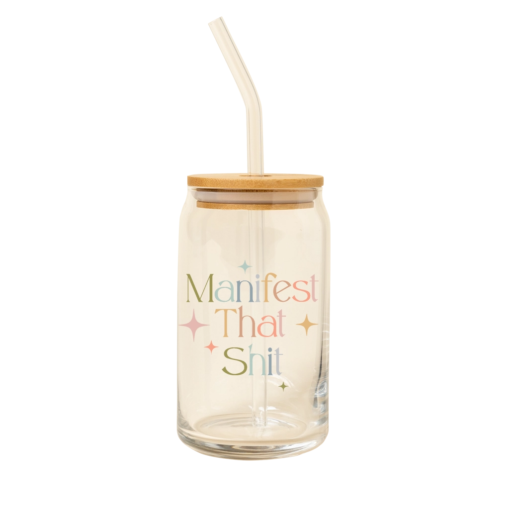 Manifest That Shit Beer Can Glass with Lid and Straw  Talking Out Of Turn   