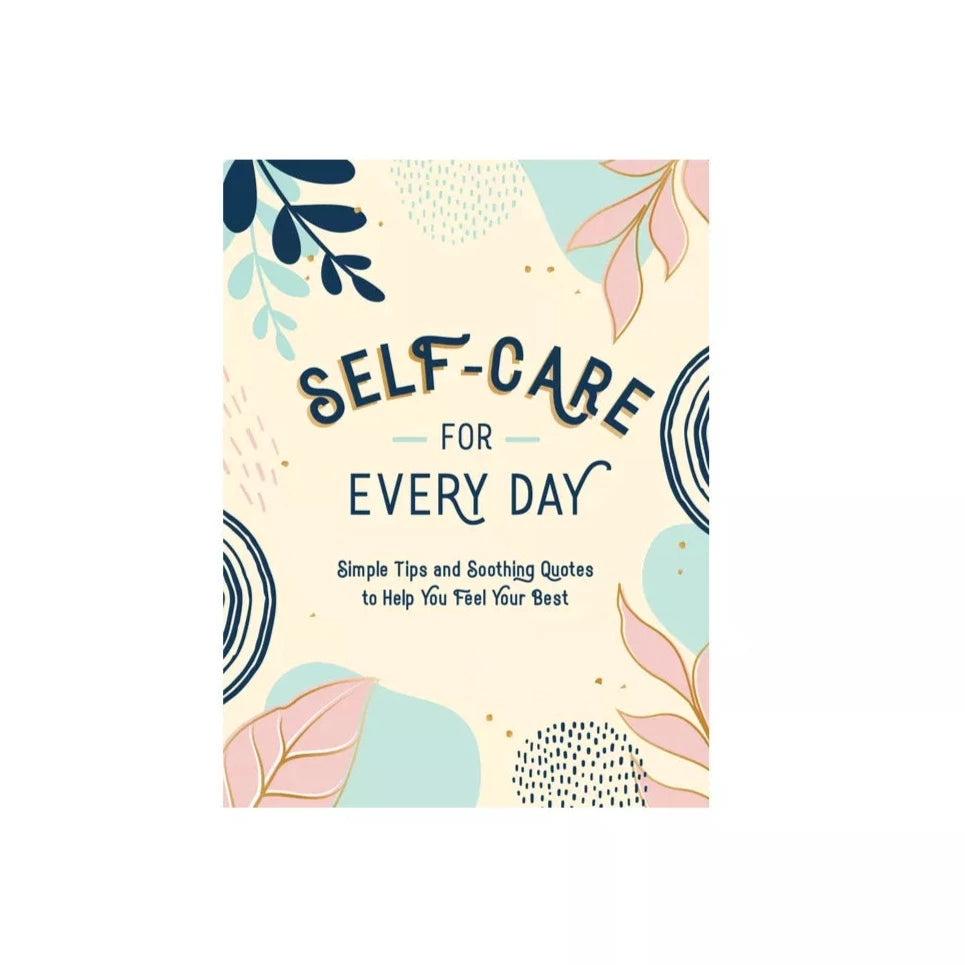 Self-Care for Every Day Books Hachette Book Group   